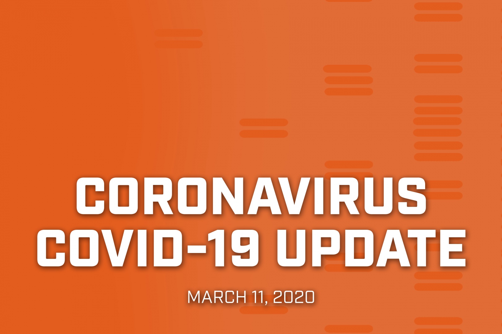 Coronavirus Update (March 11, 2020)