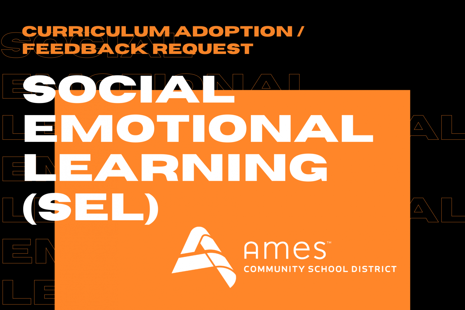Social Emotional Learning (SEL): Curriculum Adoption / Feedback