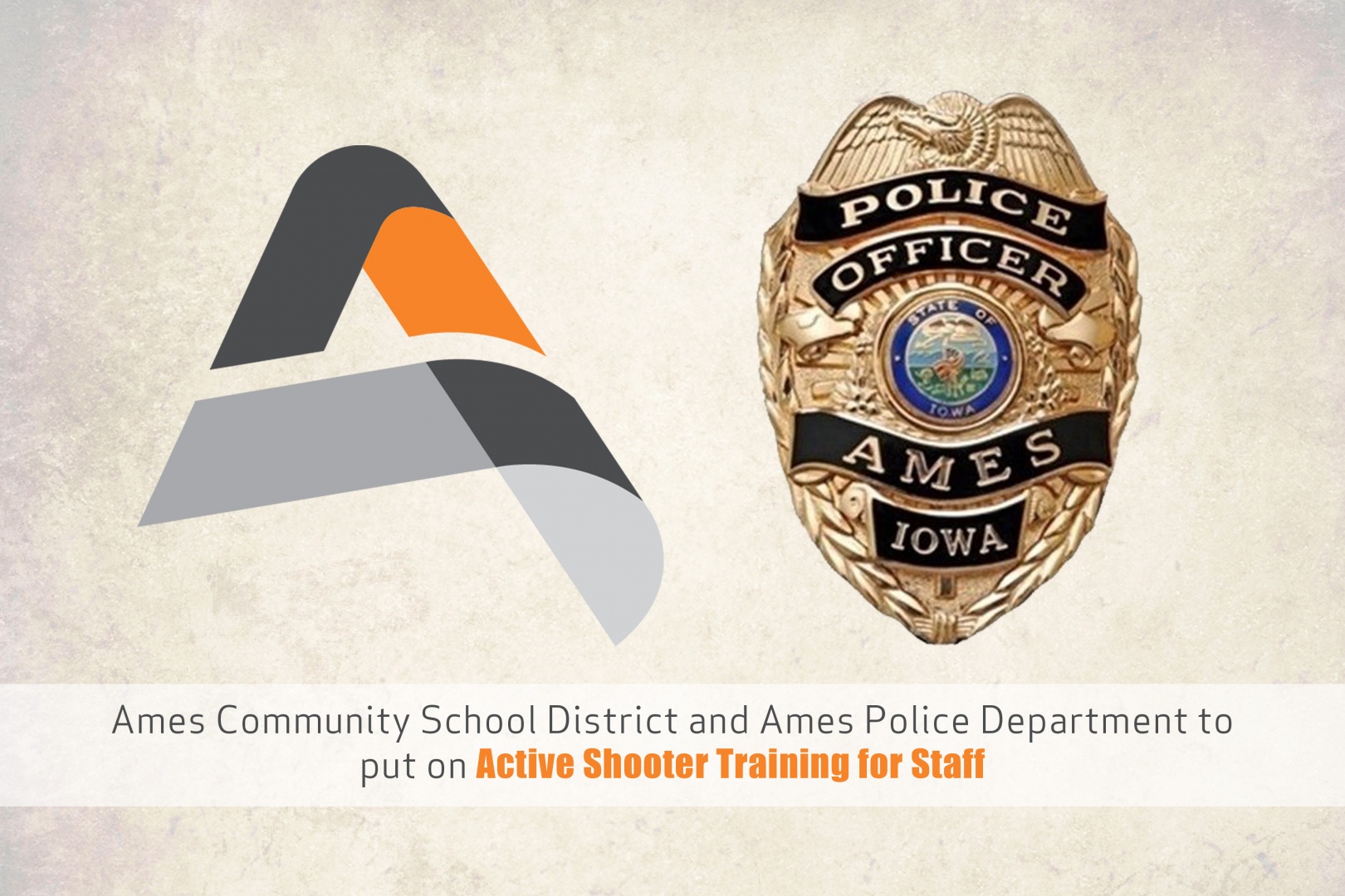 Ames CSD and Ames Police Department to put on Active Shooter Training for Staff