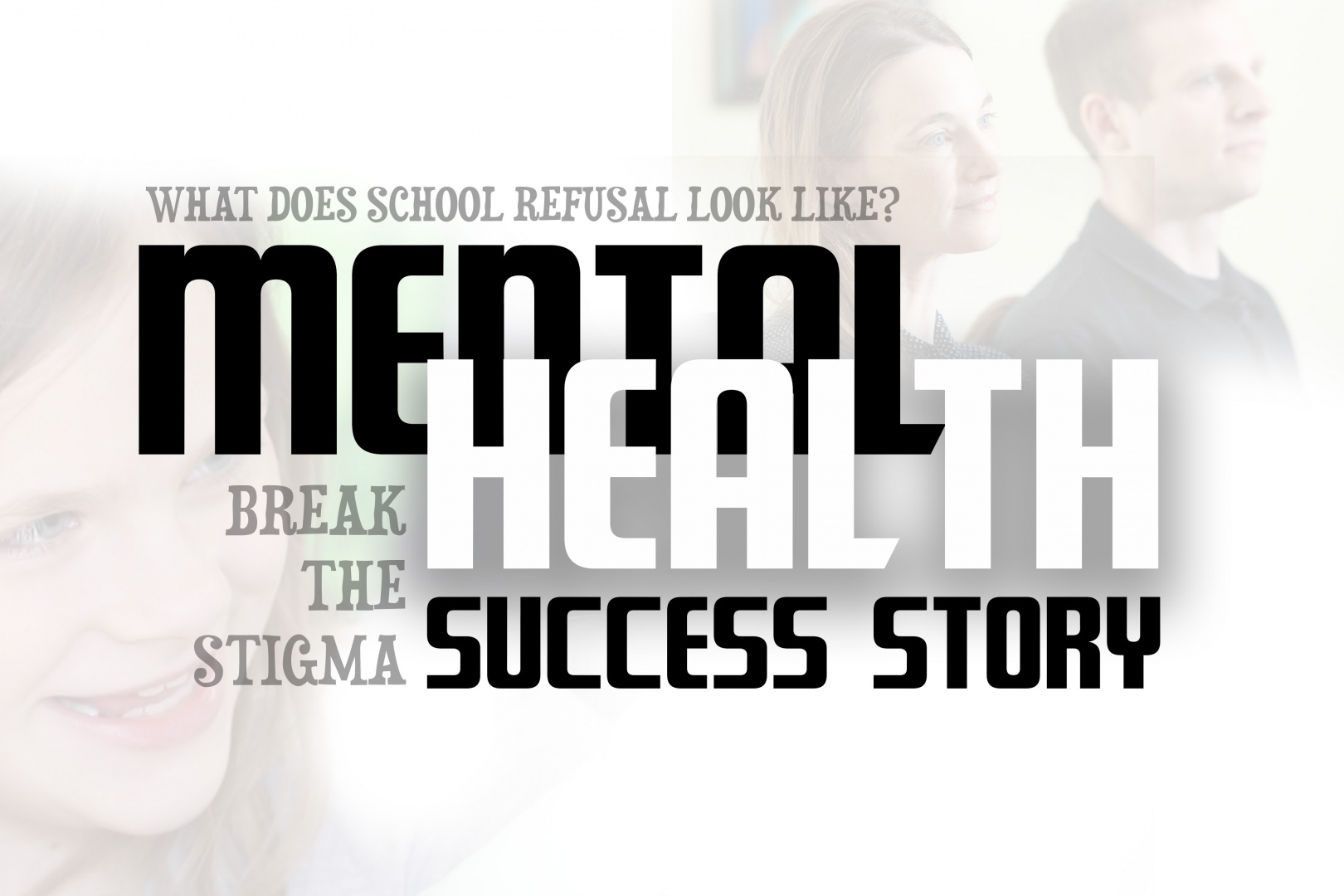 What Does School Refusal Look Like? A Mental Health Story