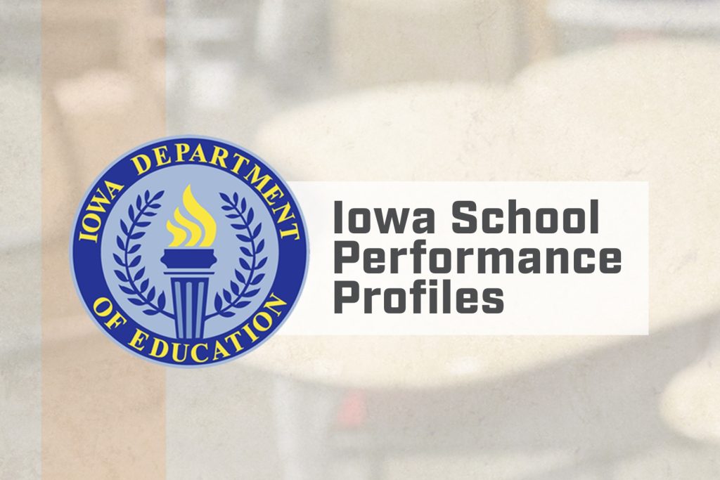 Iowa Department of Education releases Iowa School Performance Profiles (2021)