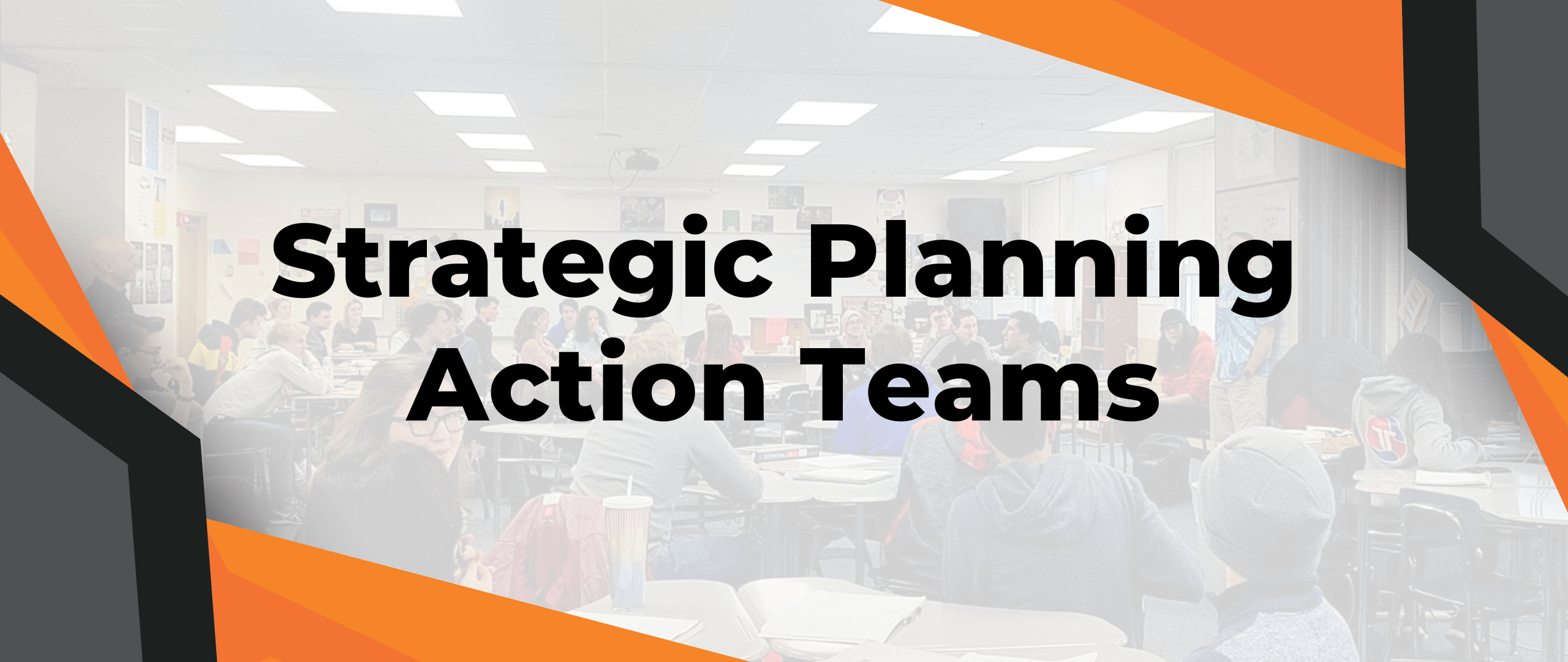 Strategic Planning Action Teams